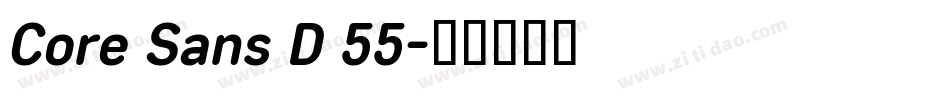 Core Sans D 55字体转换